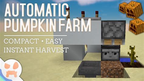 Fully Automatic Pumpkin Farm Tutorial 1122 Easy Compact Youtube