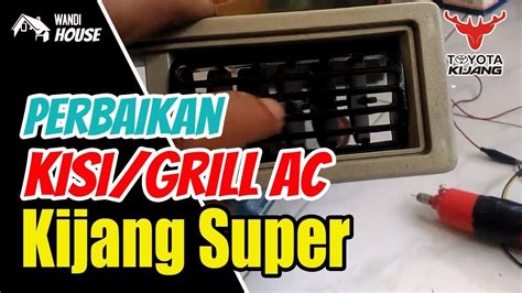 Memperbaiki Sendiri Kisi Ac Double Blower Kijang Super Youtube