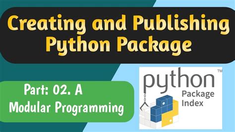 Part 02 A What Is Modular Programming In Python Understanding