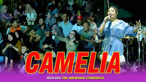 Camelia Riza Kdi Nirwana Comeback Live Megaluh Jombang Youtube