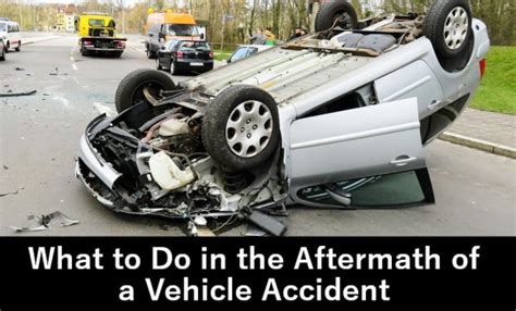 What to Do in the Aftermath of a Vehicle Accident