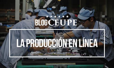 La Producci N En L Nea