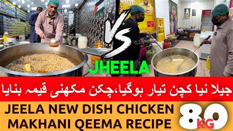 Jeela New Makhani Chicken Qeema Recipe Reveal Kardijeela Food Point