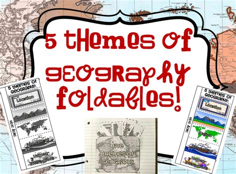 Teel S Treats 5 Themes Of Geography Interactive Notebook Foldables