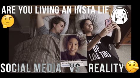 Are You Living An Insta Lie Social Media Vs Reality Youtube