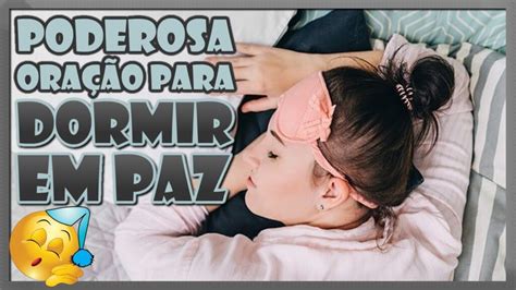 Ora O Poderosa Para Dormir Em Paz Oracoespoderosas Blog