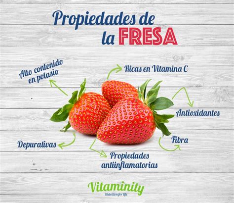 Beneficios Y Propiedades De Las Fresas Vitaminity Nutritionforlife