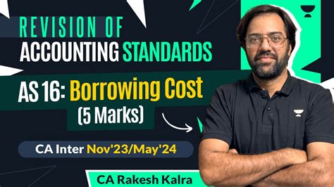 Revision Of AS 16 Borrowing Cost Advanced Accounting CA Inter Nov