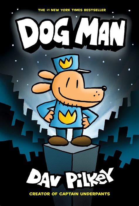 BOOK REVIEW: Dog Man by Dav Pilkey – Diabolical Plots