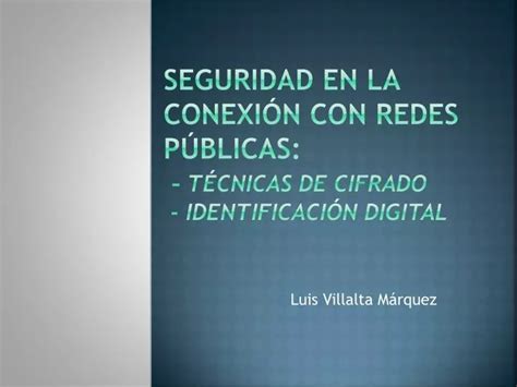 PPT Seguridad en la conexión con redes públicas Técnicas de