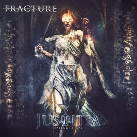 Fracture Justitia 2022 Getmetal Club New Metal And Core Releases