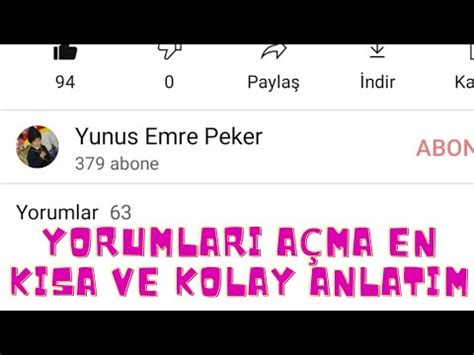 YORUMLAR NASIL AÇILIR KISA VE NET Telefondan girenler için YouTube