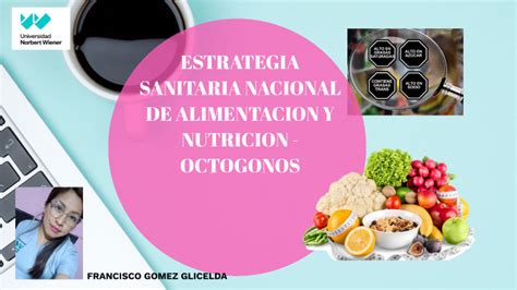 Estrategia Sanitaria Nacional De Alimentacion Y Nutricion Octogonos By Glicelda Francisco Gomez