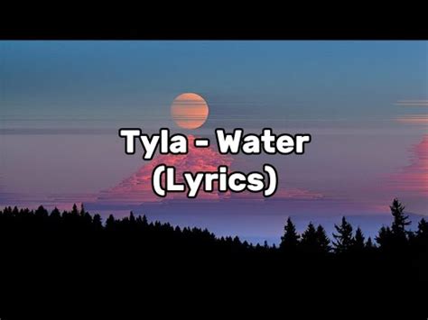 Tyla - Water (Lyrics) - YouTube