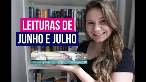 Leituras De Junho E Julho Youtube