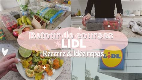 Retour De Courses Lidl Petit Budget Id Es Repas Faciles Recette