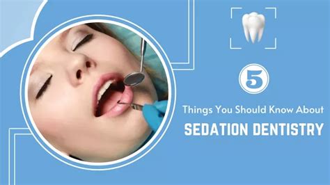 Ppt Things You Should Know About Sedation Dentistry Powerpoint