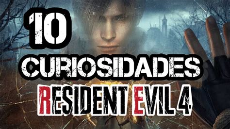 Conocías estos 10 DATOS CURIOSOS de RESIDENT EVIL 4 El 7 te va a