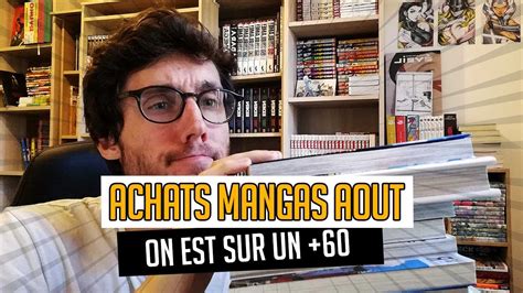 La mangathèque explose ACHATS MANGAS Août 2023 YouTube