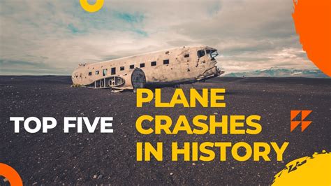 Top Deadliest Plane Crashes In History A Tragic Reminder Of Aviation