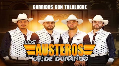 Los Austeros De Durango Corridos Con Tololoche Puros Corridos Mix 2023