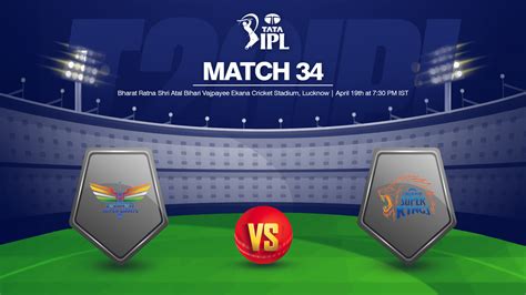 Lsg Vs Csk Check Our Dream 11 Prediction Fantasy Cricket Tips Playing Team Picks For Ipl 2024