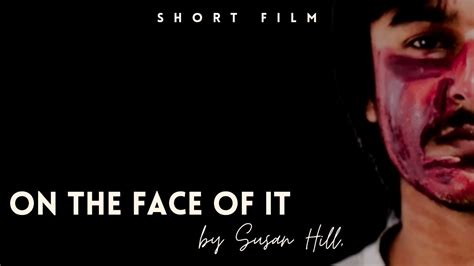 ON THE FACE OF IT Short Film Hindi Summary Ali Abbas Susan Hill