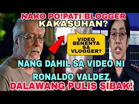 Ibinenta Ang Video Sa Vloggernag Pakalat Ng Video Ni Ronaldo Valdez