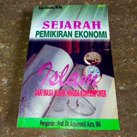 Jual Sejarah Pemikiran Ekonomi Islam Dari Masa Klasik Hingga