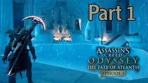 Assassin S Creed Odyssey The Fate Of Atlantis Episode 3 Judgment Of Atlantis Pc Walkthrough