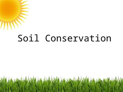 PPTX Soil Is One Of Earths Most Valuable Natural Resources Because