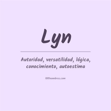 Significado Del Nombre Lyn