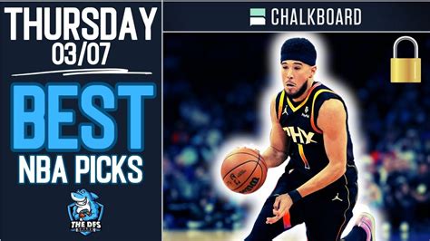 NBA CHALKBOARD TODAY 2 BEST PROP PICKS THURSDAY 3 7 2024 BEST