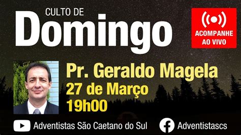 Culto de Oração on line IASD SCS Quarta feira 27 03 2022 YouTube