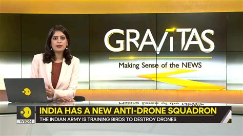 Gravitas India S Anti Drone System Gravitas News