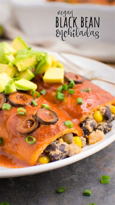 Vegan Black Bean Enchiladas Vegan Enchiladas Vegan Dinner Recipes