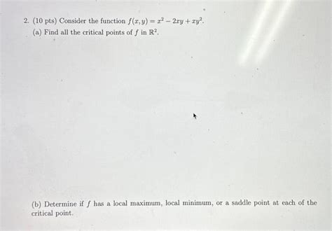 Solved 2 10 Pts Consider The Function F X Y X2−2xy Xy2