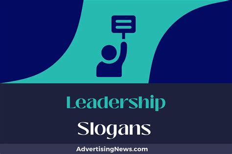 1511 Leadership Slogans To Foster Teamwork And Trust Advertising News