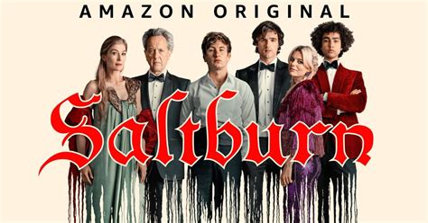 Saltburn Streaming Watch And Stream Online Via Amazon Prime Video