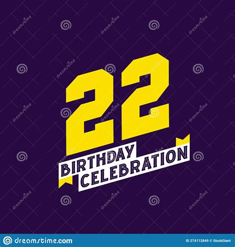 22nd Birthday Celebration Vector Design 22 Years Birthday Stock Vector