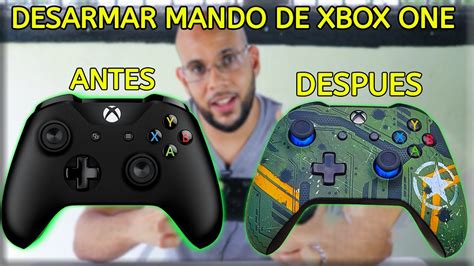 Como Desarmar El Control De Xbox One Cambiar Carcasa Paso A Paso Youtube