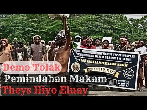 Demo Tolak Pemindahan Makam Theys Hiyo Eluay YouTube