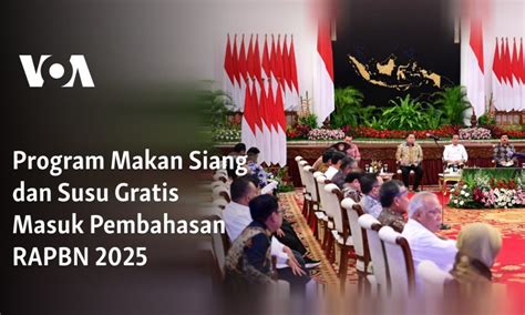 Program Makan Siang Dan Susu Gratis Masuk Pembahasan RAPBN 2025