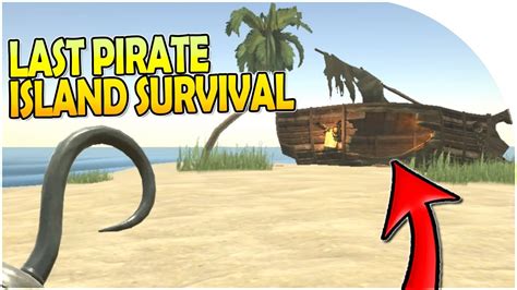 New Last Island Pirate Survival Game Gameplay Part 1 Youtube