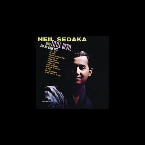 ニールセダカのNeil Sedaka Sings Little Devil and His Other HitsをApple Musicで