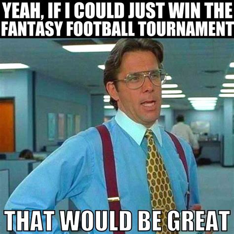 The League Fantasy Football Memes