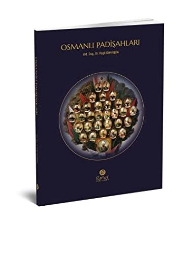 Osmanli Padisahlari by Raşit Gündoğdu Goodreads