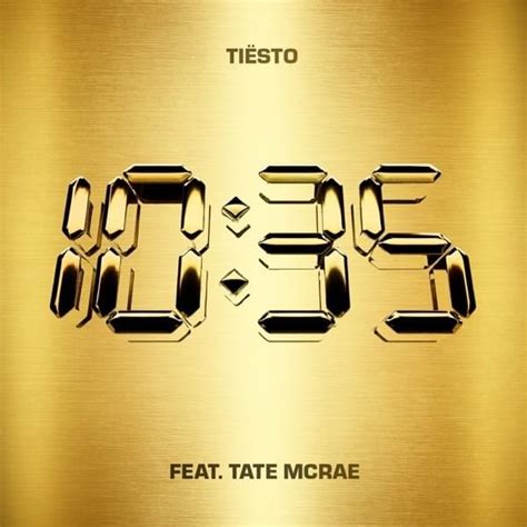 Tiësto & Tate McRae – 10:35 (Pajane Remix) Lyrics | Genius Lyrics