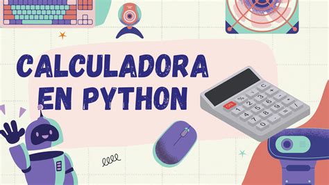 Solution Calculadora En Python Explicacion Del Codigo Studypool