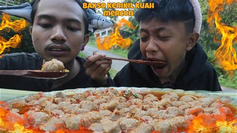 Mukbang Bakso Kerikil Kuah Mercon Gurih Pedes Asam Youtube